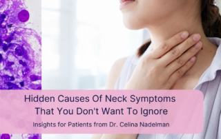 Hidden Causes of Neck Symptoms: What to Watch For