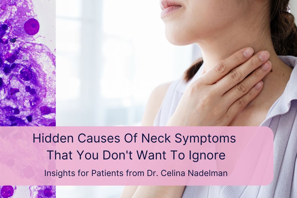 Hidden Causes of Neck Symptoms: What to Watch For