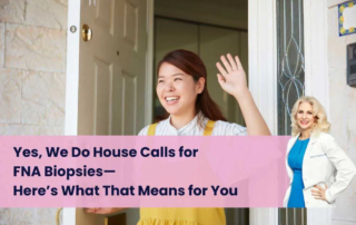 House Call Biopsy Services by Dr. Celina Nadelman