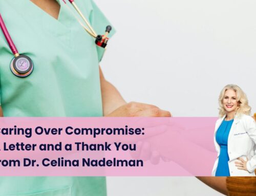 Caring Over Compromise: A Letter and a Thank You from Dr. Celina Nadelman